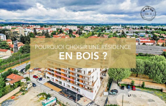 Pourquoi choisir une résidence en bois ?